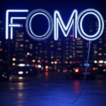 What is FOMO?